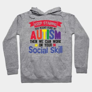 Autism Awareness - Keep Staring Hoodie